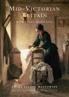 Mid-Victorian Britain 1850-89