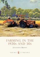 Farming in the 1920S and '30S