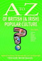 To Z of British (And Irish) Popular Culture