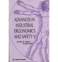 Advances in Industrial Ergonomics and Safety V