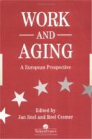 Work and Aging: A European Prospective