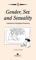 Gender, Sex and Sexuality : Contemporary Psychological Perspectives