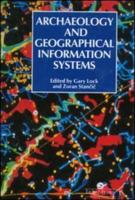 Archaeology and Geographical Information Systems