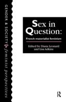 Sex In Question : French Feminism