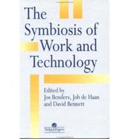 The Symbiosis of Work and Technology