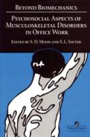 Beyond Biomechanics: Psychosocial Aspects Of Musculoskeletal Disorders In Office Work