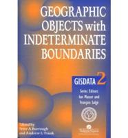 Geographic Objects With Indeterminate Boundaries