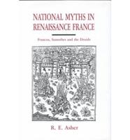 National Myths in Renaissance France