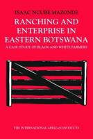 Ranching & Enterprise in Eastern Botswana