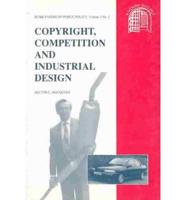 Copyright, Competition and Industrial Design
