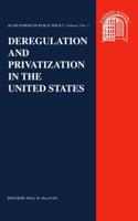 Deregulation and Privatization in the USA