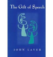 The Gift of Speech