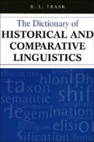 The Dictionary of Historical and Comparative Linguistics