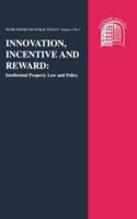 Innovation, Incentive and Reward