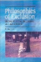 Philosophies of Exclusion