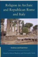 Religion in Archaic and Republican Rome