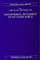 Population Mobility and Settlement Transformation in Southern Africa