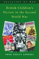 British Children's Fiction in the Second World War