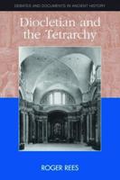 Diocletian and the Tetrarchy