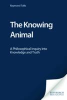 The Knowing Animal