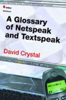 A Glossary of Netspeak and Textspeak