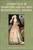 Cosmetics in Shakespearean and Renaissance Drama