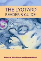 The Lyotard Reader and Guide