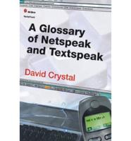 A Glossary of Netspeak and Textspeak
