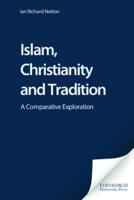 Islam, Christianity and Tradition