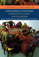 A Historical Companion to Postcolonial Literatures