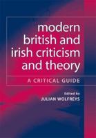 Modern British and Irish Criticism and Theory