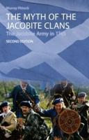 The Myth of the Jacobite Clans