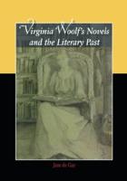 Virginia Woolf's Novels and the Literary Past