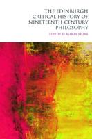 The Edinburgh Critical History of Nineteenth-Century Philosophy