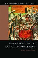 Renaissance Literature and Postcolonial Studies