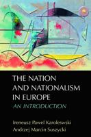 The Nation and Nationalism in Europe