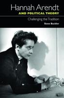 Hannah Arendt and Political Theory