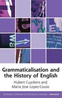 Grammaticalization and the History of English