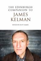 The Edinburgh Companion to James Kelman