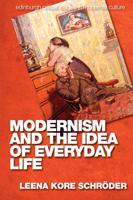 Modernism and the Idea of Everyday Life