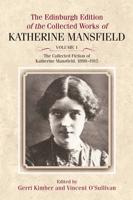 The Collected Fiction of Katherine Mansfield