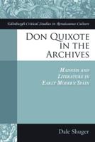 Don Quixote in the Archives