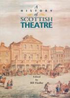 A History of Scottish Theatre