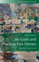 No Gods and Precious Few Heroes