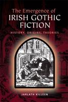 The Emergence of Irish Gothic Fiction
