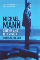 Michael Mann Cinema and Television