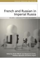 French and Russian in Imperial Russia. Language Attitudes and Identity