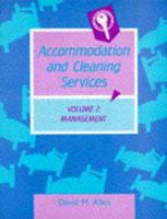 Accommodation and Cleaning Services. v. 2 Management