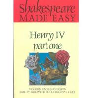 Shakespeare Made Easy: Henry IV Part One