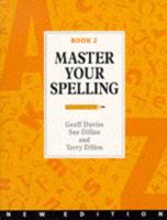 Master Your Spelling - Book 2 New Edition